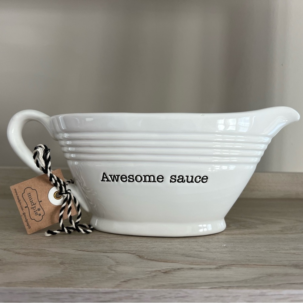 Mud Pie “Awesome Sauce” gravy boat (NWT)